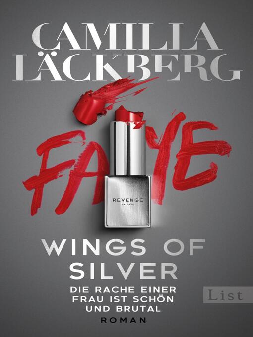 Title details for Wings of Silver. Die Rache einer Frau ist schön und brutal by Camilla Läckberg - Available